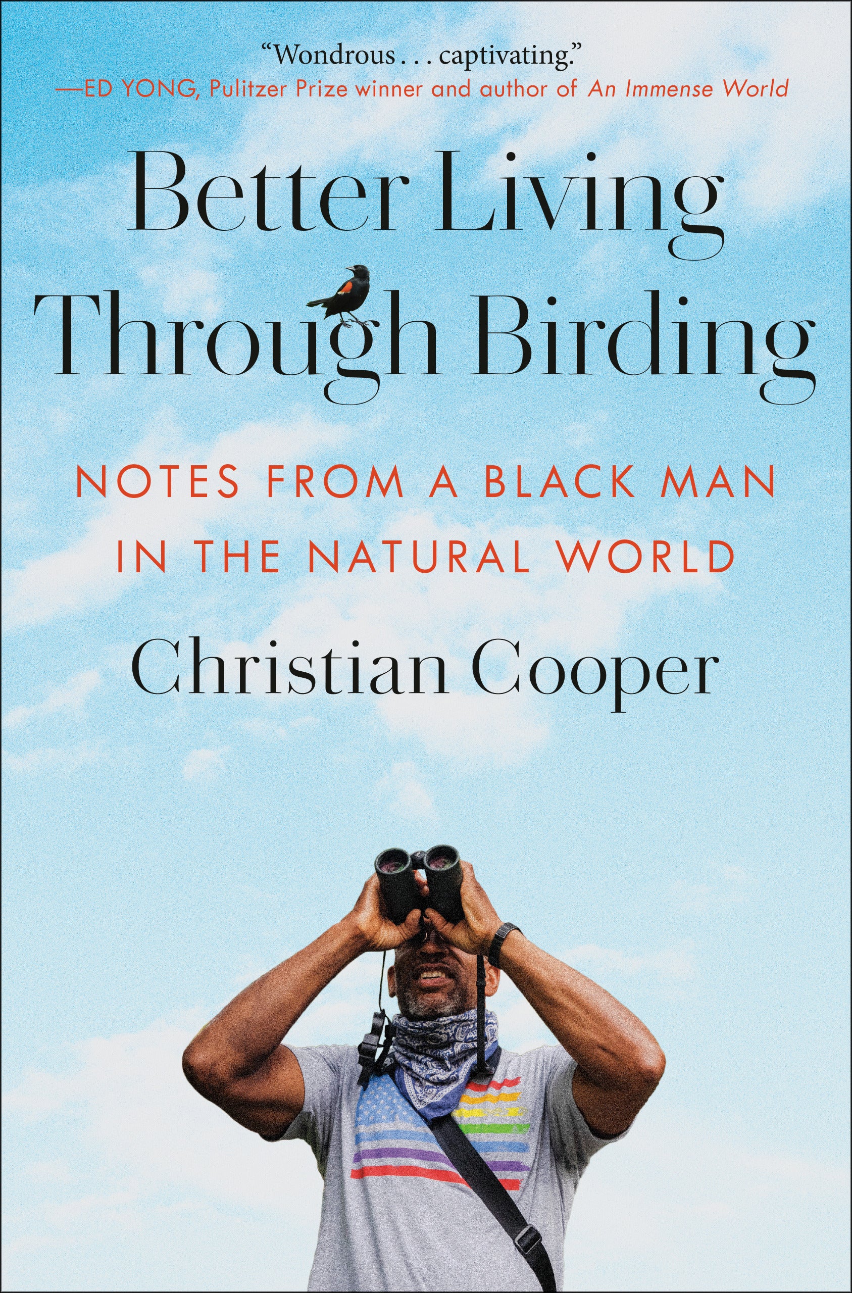 Better Living Through Birding by Christian Cooper