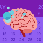 A pink cartoon brain with blue and teal bubbles and sparkles to show the brain is clean. The background is a cartoon calendar of the month of May tinted purple.