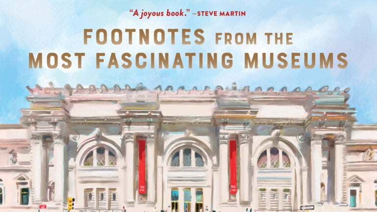 Mass. institutions take center stage in ‘Footnotes from the Most Fascinating...