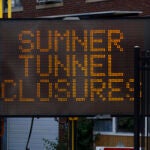 A sign warning of Sumner Tunnel Closures in 2022.