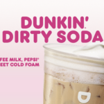 Dunkin' Dirty Soda