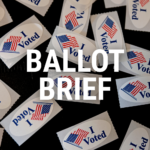 2026 ELECTION Ballot Brief: Your guide to the 2026 midterms August 3, 2026 | 4:37 pm